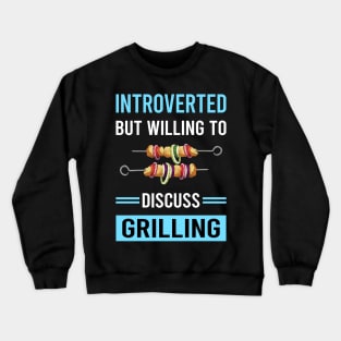 Introverted Grilling Crewneck Sweatshirt